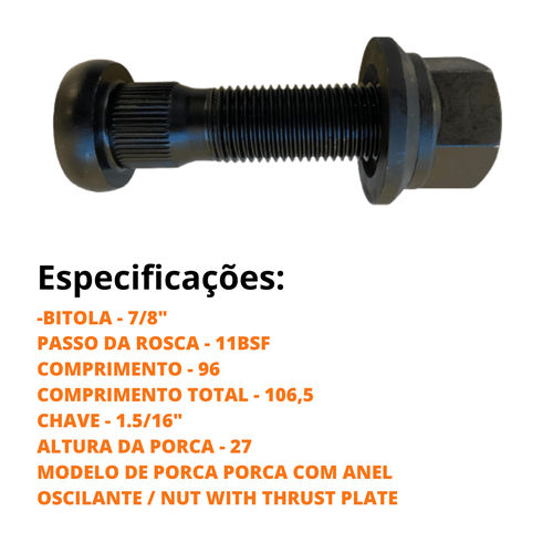 Conjunto Parafuso De Roda Traseira - 7/8"-11BSF X 96/ 106,5