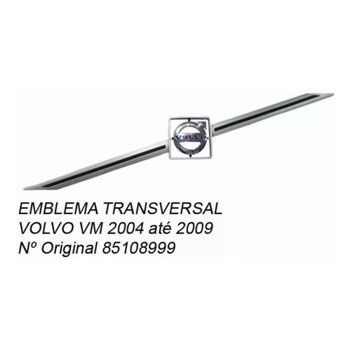 Emblema Transversal Grade para Volvo Vm ano 2004 até 2009