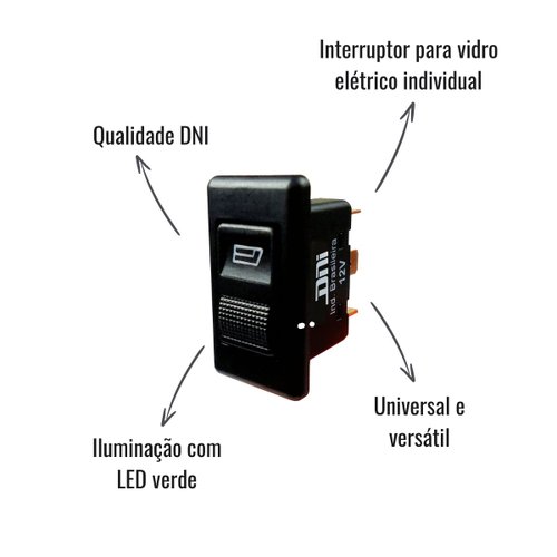 Interruptor de Vidro Elétrico Individual DNI 2013 12V Universal