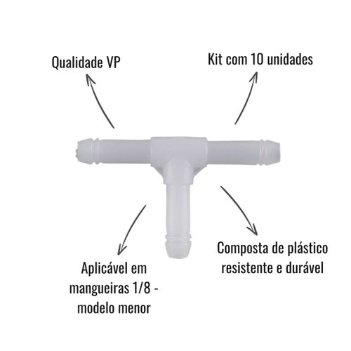 Kit Conexão T para Mangueira 1/8 VP 10 Unidades