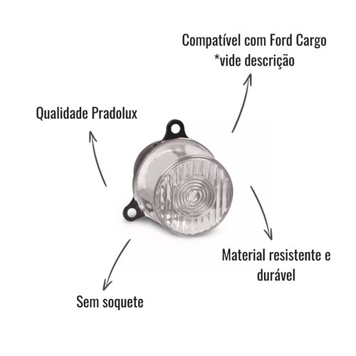 Lanterna Direcional Pradolux S/Soquete Cristal Ford Cargo